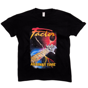 FACTOR • Against Time • Тениска на група Фактор